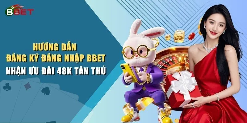 Hướng dẫn đăng ký đăng nhập BBET