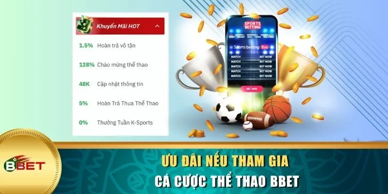 Ưu đãi nếu tham gia cá cược thể thao BBET